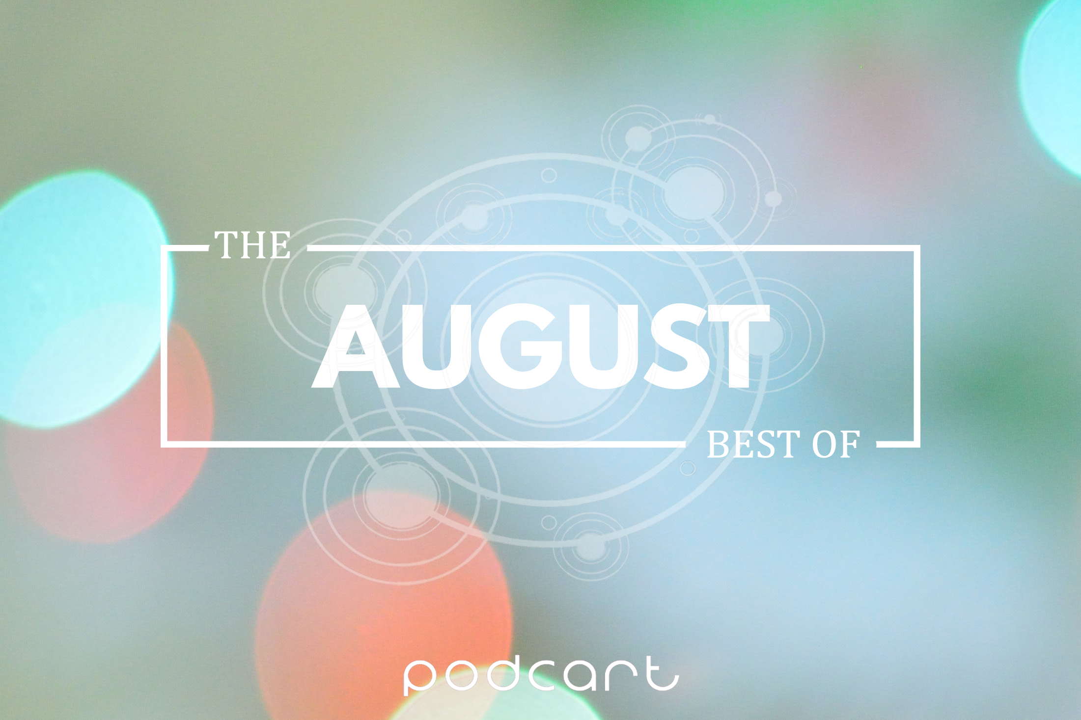 Best Of August